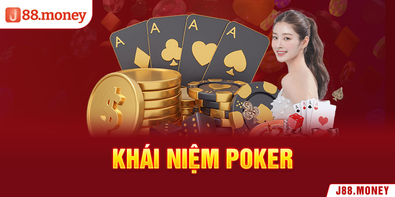 Khái niệm Poker