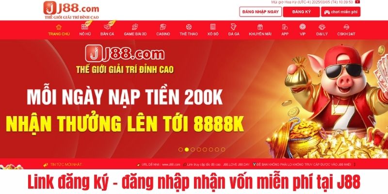 Link đăng ký - đăng nhập nhận vốn miễn phí tại J88