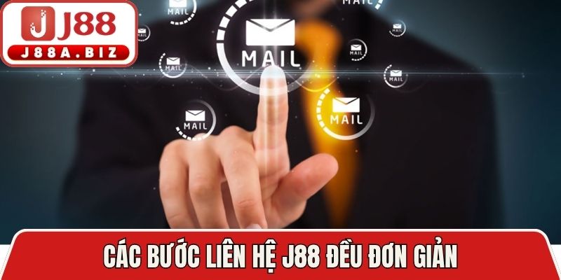 Các bước liên hệ J88 đều đơn giản