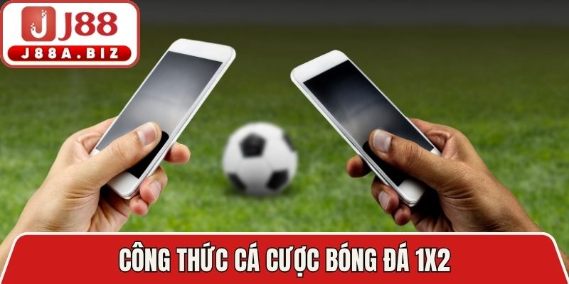Công thức cá cược bóng đá 1x2