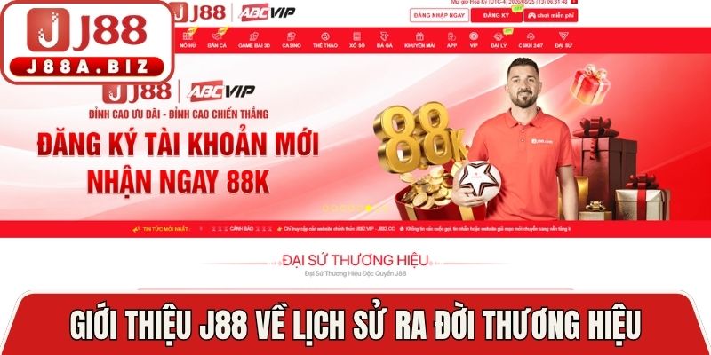 Giới thiệu J88 về lịch sử ra đời thương hiệu