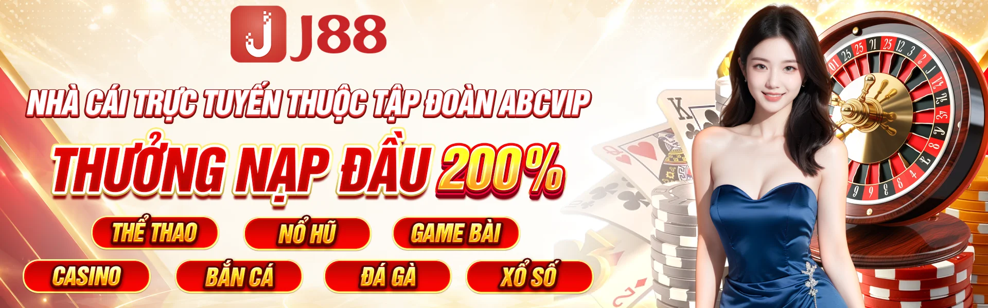 J88 nhà cái thuộc tập đoàn ABCVIP thưởng nạp đầu 200%