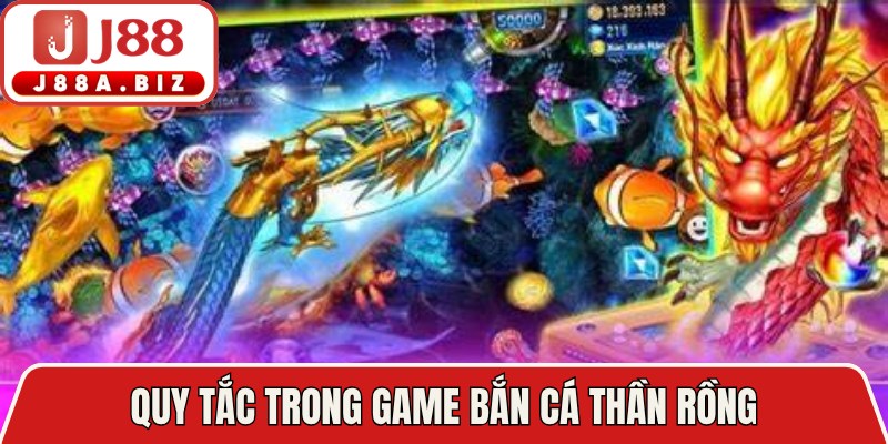 Quy tắc trong game Bắn cá thần rồng